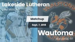 Matchup: Lakeside Lutheran vs. Wautoma  2018