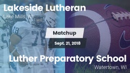 Matchup: Lakeside Lutheran vs. Luther Preparatory School 2018