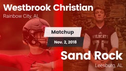 Matchup: Westbrook Christian vs. Sand Rock  2018