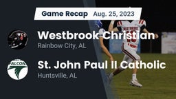 Recap: Westbrook Christian  vs. St. John Paul II Catholic  2023