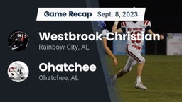 Recap: Westbrook Christian  vs. Ohatchee  2023