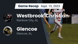Recap: Westbrook Christian  vs. Glencoe  2023