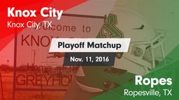 Matchup: Knox City vs. Ropes  2016