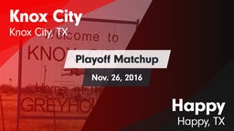 Matchup: Knox City vs. Happy  2016