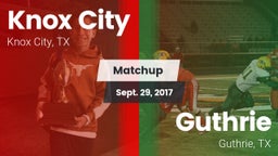 Matchup: Knox City vs. Guthrie  2017