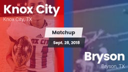 Matchup: Knox City vs. Bryson  2018