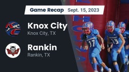 Recap: Knox City  vs. Rankin  2023
