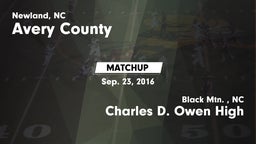 Matchup: Avery County High vs. Charles D. Owen High 2016