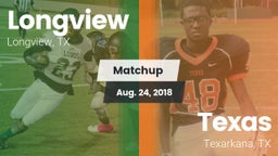 Matchup: Longview vs. Texas  2018