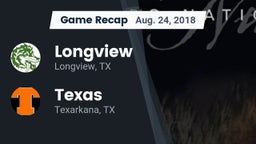 Recap: Longview  vs. Texas  2018