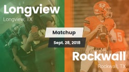 Matchup: Longview vs. Rockwall  2018