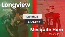 Matchup: Longview vs. Mesquite Horn  2018