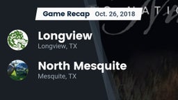 Recap: Longview  vs. North Mesquite  2018