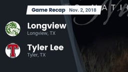 Recap: Longview  vs. Tyler Lee  2018