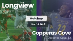 Matchup: Longview vs. Copperas Cove  2018