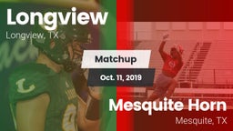 Matchup: Longview vs. Mesquite Horn  2019