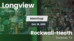Matchup: Longview vs. Rockwall-Heath  2019