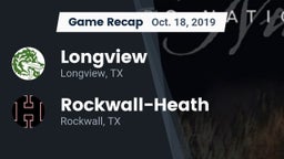 Recap: Longview  vs. Rockwall-Heath  2019