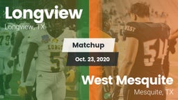 Matchup: Longview vs. West Mesquite  2020