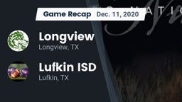 Recap: Longview  vs. Lufkin ISD 2020