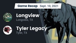 Recap: Longview  vs. Tyler Legacy  2021