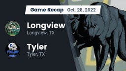 Recap: Longview  vs. Tyler  2022