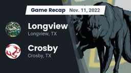 Recap: Longview  vs. Crosby  2022