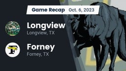 Recap: Longview  vs. Forney  2023