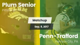 Matchup: Plum Senior High vs. Penn-Trafford  2017