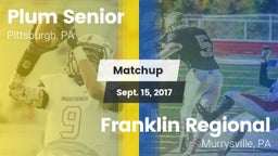 Matchup: Plum Senior High vs. Franklin Regional  2017