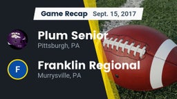 Recap: Plum Senior  vs. Franklin Regional  2017