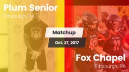 Matchup: Plum Senior High vs. Fox Chapel  2017