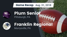 Recap: Plum Senior  vs. Franklin Regional  2018