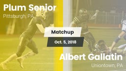 Matchup: Plum Senior High vs. Albert Gallatin 2018