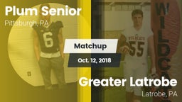 Matchup: Plum Senior High vs. Greater Latrobe  2018