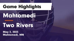 Mahtomedi  vs Two Rivers  Game Highlights - May 2, 2023