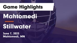 Mahtomedi  vs Stillwater  Game Highlights - June 7, 2023