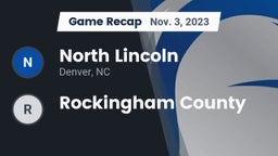 Recap: North Lincoln  vs. Rockingham County  2023