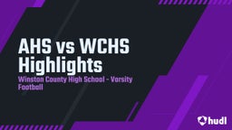 Winston County football highlights AHS vs WCHS Highlights