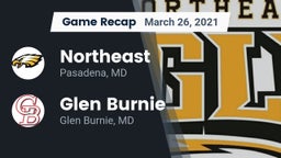 Recap: Northeast  vs. Glen Burnie  2021