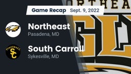 Recap: Northeast  vs. South Carroll  2022