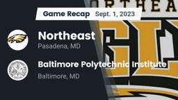 Recap: Northeast  vs. Baltimore Polytechnic Institute 2023