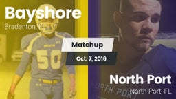 Matchup: Bayshore vs. North Port  2016