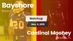 Matchup: Bayshore vs. Cardinal Mooney  2016