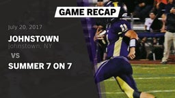 Recap: Johnstown  vs. Summer 7 on 7 2017