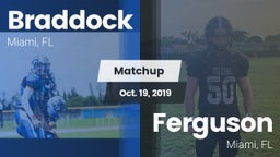 Matchup: Braddock vs. Ferguson  2019