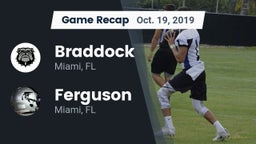 Recap: Braddock  vs. Ferguson  2019