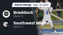 Recap: Braddock  vs. Southwest Miami  2022