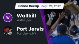 Recap: Wallkill  vs. Port Jervis  2017