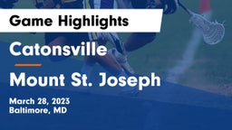 Catonsville  vs Mount St. Joseph  Game Highlights - March 28, 2023